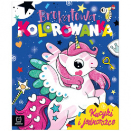 Aksjomat Brokatowa kolorowanka. Kucyki i jednorożce KS1043 uniwersalny