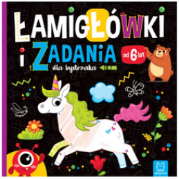 Aksjomat Łamigłówki i zadania dla bystrzaka. 6+ KS1082 uniwersalny
