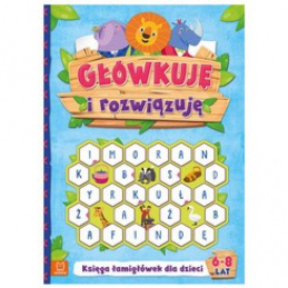 Aksjomat Główkuję i rozwiązuję.Księga łamigłówek 6-8 KS0790 uniwersalny